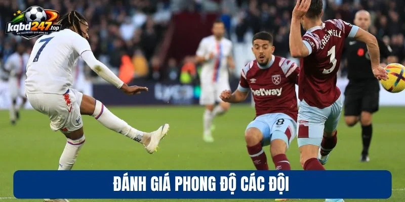 Đánh giá phong độ các đội