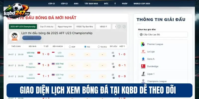 Giao diện lịch xem bóng đá tại KQBD dễ theo dõi 