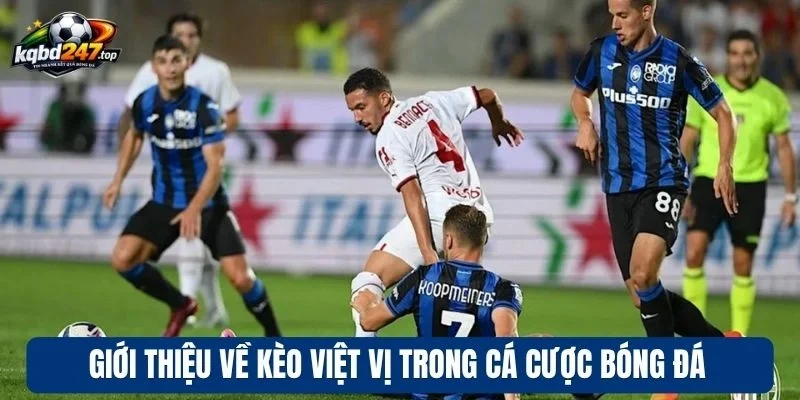 Giới thiệu về kèo việt vị trong cá cược bóng đá