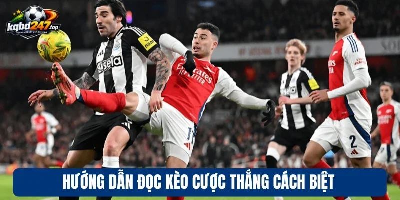 Hướng dẫn đọc kèo cược thắng cách biệt