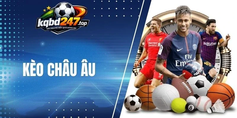 Cách đọc kèo châu Âu chuẩn xác