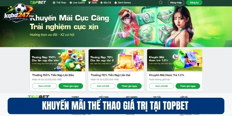 Khuyến mãi thể thao giá trị tại Topbet