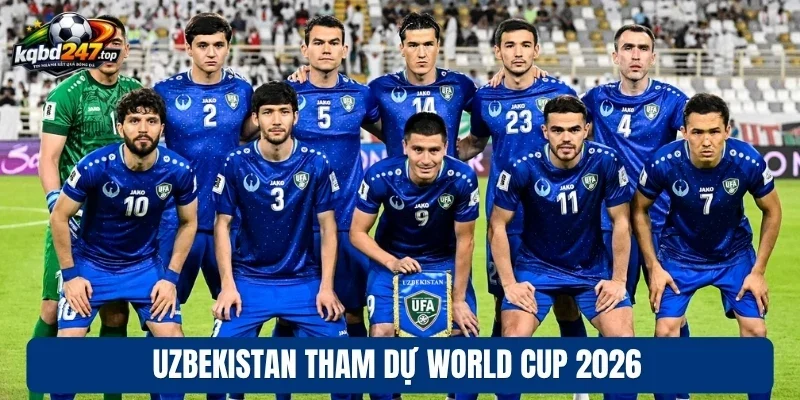 Uzbekistan tham dự World Cup 2026
