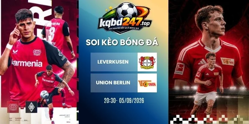 Soi kèo nhà cái Leverkusen vs Union Berlin - Bundesliga, 05/09/2026